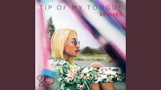 Tip of My Tongue (Wuki Remix)