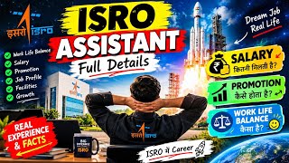 ISRO Assistant Work profile , Salary , promotion and work life balance ❤️🚀📢 #isro 