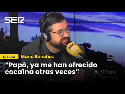 Manu Sánchez recuerda el disgusto que se llevó su padre cuando empezó como humorista
