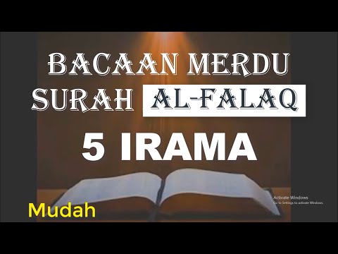 BACAAN MERDU SURAH AL FALAQ DENGAN 5 IRAMA YANG MUDAH DIPELAJARI