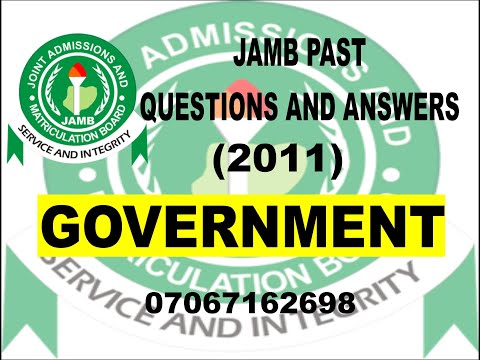 JAMB GOVERNMENT 2021 PREP   JAMB GOVERNMENT 2011 PAST QUESTIONS AND ANSWERS
