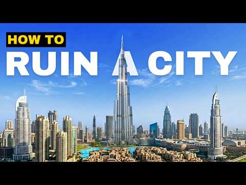 Dubai: How To Ruin A City!