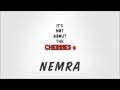 Nemra - It's Not About The Cherries 