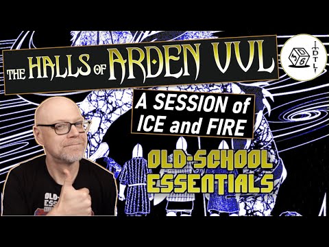 The Halls of Arden Vul Ep 40 - Old School Essentials Megadungeon | A Session of Ice and Fire
