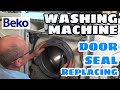 How To Replace Beko Washing Machine Door Seal