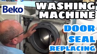 How to replace beko washing machine door seal