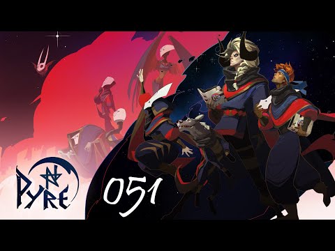 Let's Play Pyre #051[FINALE]: Zahlreiche Schicksale