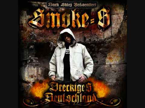 Smoke-S - Dreckiges Deutschland - Track04 - Unsere Stadt
