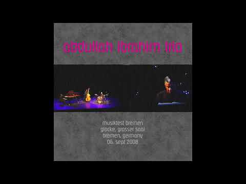 Abdullah Ibrahim Trio, Bremen (2008)