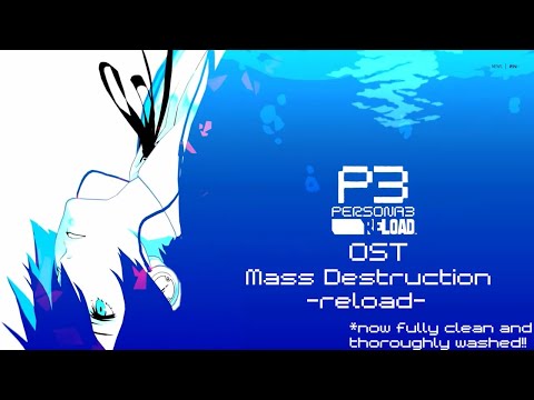 Persona 3 Reload OST - Mass Destruction [SQUEAKY CLEAN VERSION NOW WITH MORE FROGS AS OF 2024!] HQ