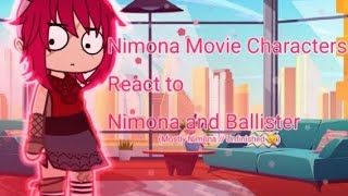 Nimoma movie character react to Nimona (Unfinished