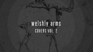 Welshly Arms - Bizarre Love Triangle (Position Music)