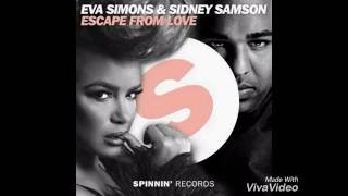 Eva Simons &amp; Sidney Samson - Escape From Love (Lyric Video)