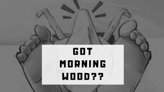 Testosterone, Sleep and Morning Wood