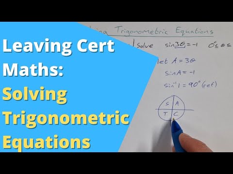 How to Solve Trigonometric Equations | Leaving Cert Maths
