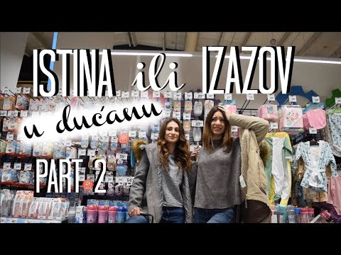 ISTINA ili IZAZOV U DUĆANU part 2