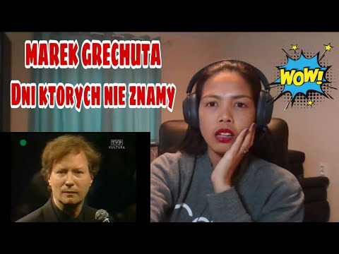 Its MyrnaG REACTS TO MAREK GRECHUTA - Dni ktorych nie znamy