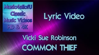 Vicki Sue Robinson - Common Thief (HD Lyric Music Video) 1976 Vinyl LP