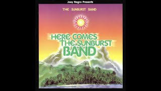 The Sunburst Band ‎– Here Comes The Sunburst - (New York City Woman)