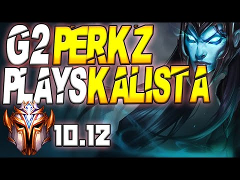G2 Perkz Plays Kalista Adc Feat Mikyx Galio Support - 10.12