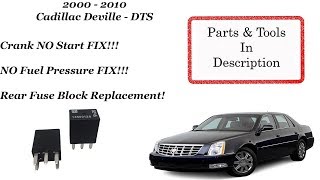 Cadillac Crank NO Start FIX!!! Rear Fuse Block Replacement!