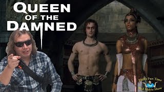 Queen of the Damned - Matt's Fun Time Bad Movie Show
