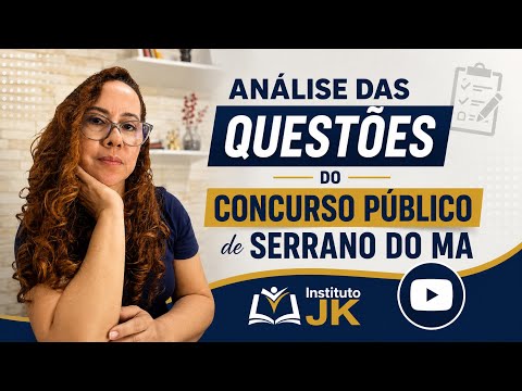 Prova Comentada de Português | Concurso Serrano do MA – Instituto JK