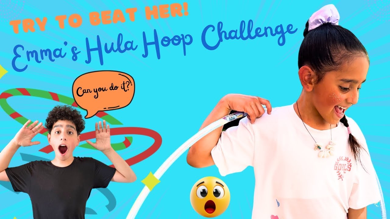 Emma’s Hula Hoop Challenge