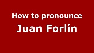 How to pronounce Juan Forlín