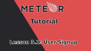 Implementing User Signup | Meteor Tutorial Part 3 - 1