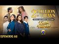 Khush Naseebi Episode 44 Eng Sub Tuba Anwar Osama Tahir Ahmed Rafique 6th May 2026