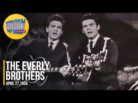 The Everly Brothers "All I Have To Do Is Dream" on The Ed Sullivan Show