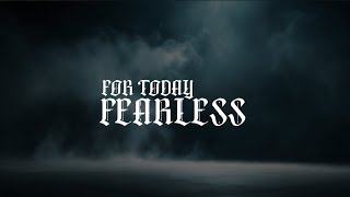 For Today - Fearless (Acoustic) (Lyric Video)