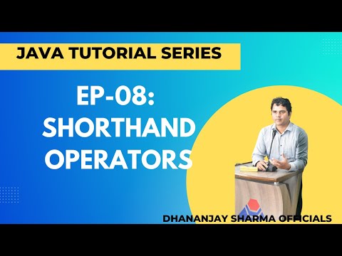 Ep 08 Java Tutorial Shorthand Operators In Java