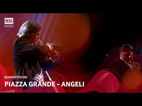 Piazza grande  - Angeli (Lucio Dalla) - Quartetto OSI  | RSI Musica