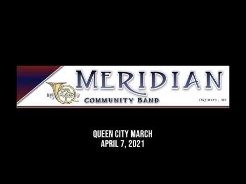 Meridian Community Band: Queen City March Virtual Performance