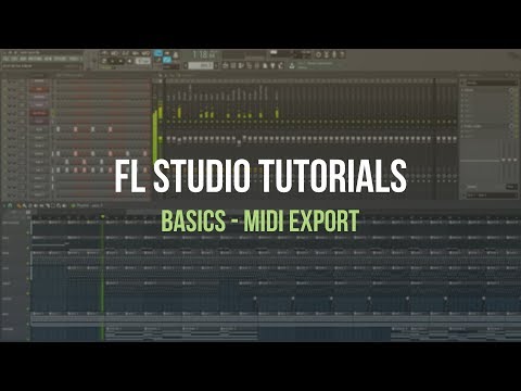 FL Studio Basics - MIDI Export [Tutorial]