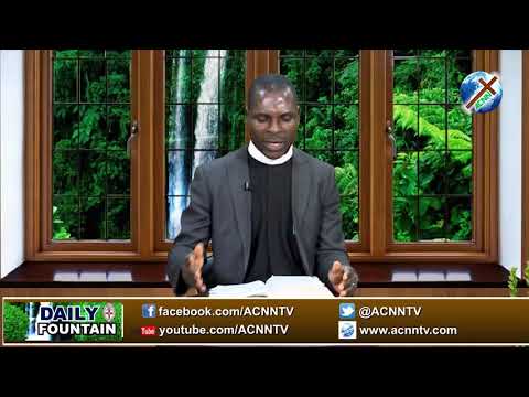 DAILY FOUNTAIN OF MAY 25, 2018 - REV'D BITRUS BAKO