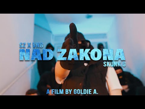 SZ X VNB, ft. SKUNK G - NAD ZAKONA (OFFICAL VIDEO) PROD. BY. makarov