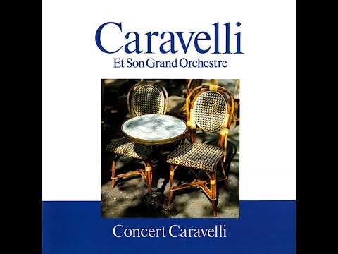 Caravelli - Concert Caravelli