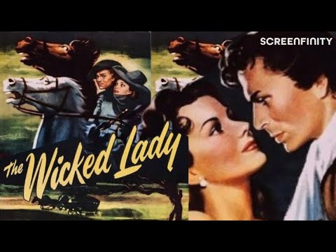 The Wicked Lady (1945) FULL MOVIE | Screenfinity