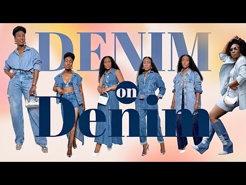 DENIM on DENIM OUTFIT IDEAS | How to Style Denim | KASS STYLZ