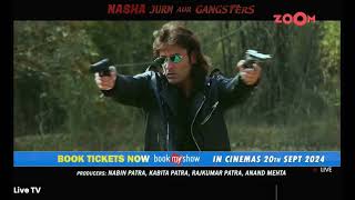 Zoom Live Tv - Nasha Jurm Aur Gangsters | Sneak Peek Promo | Watch on ZoomTv |Patras Glam Ent