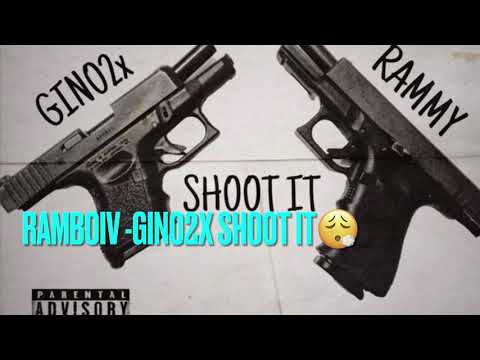 RamboIV- ShootIT FT Gino2x (OfficialAudio)