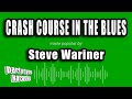 Steve Wariner - Crash Course In The Blues (Karaoke Version)