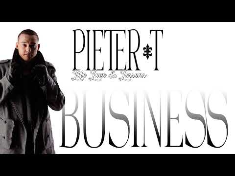 Pieter T - Business (Audio)