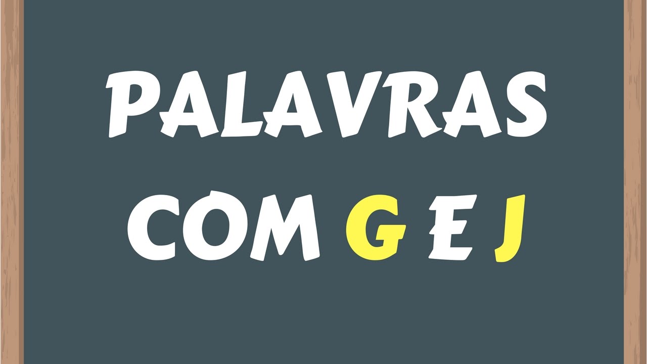 📌PALAVRAS COM G e J [Muito Fácil de aprender] [Prof. Alda]