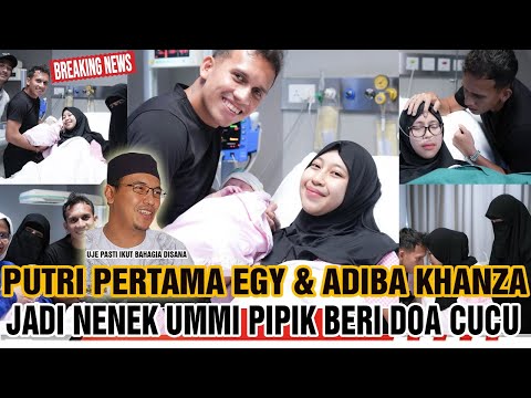 Selamat.. Cantiknya Cucu Ummi Pipik Putri Pertama Adiba Khanza & Egy Alm Ustadz Jefri al buchori