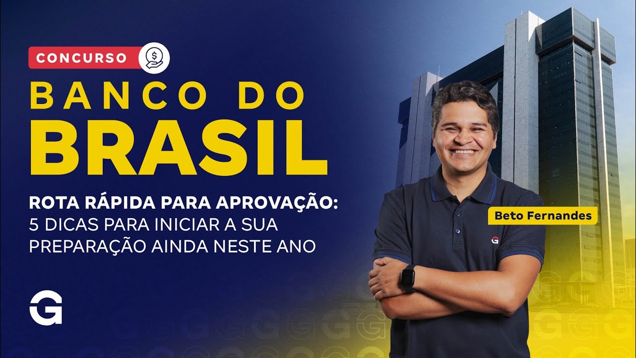Concurso Banco do Brasil | Rota Rápida Para Aprovação com Beto Fernandes