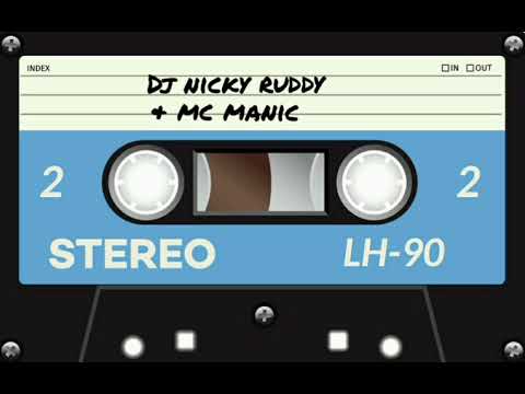 Dj Nicky Ruddy | Mc Manic
